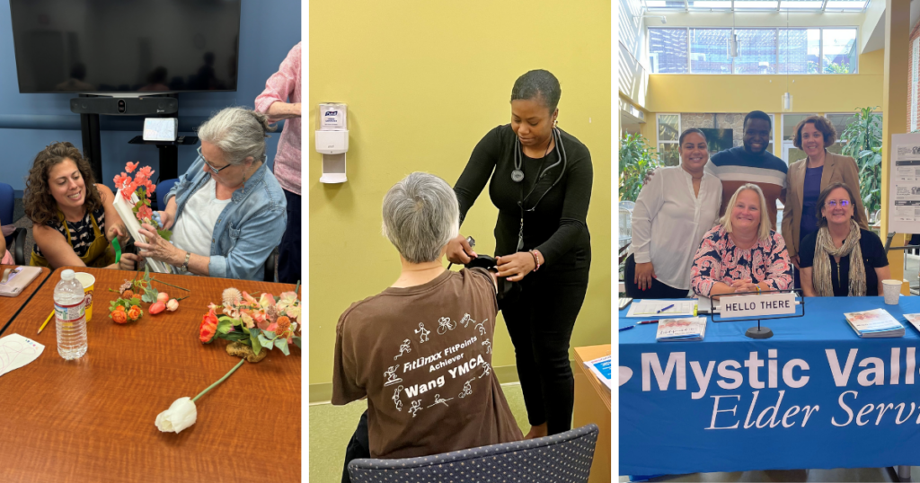 3 photos together. Left: Art instructor helping an older caregiver attach silk flowers to her art project. Center: MVES nurse checking the BP of an older adult, who is facing away from the camera. Right: 4 MVES staff members and the administrator of the Malden Senior Center smile at the camera while manning the table MVES set up to help older adults with their MassHealth renewal.